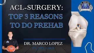 Top 3 Reasons To Do PRehab Prior to ACL Surgery