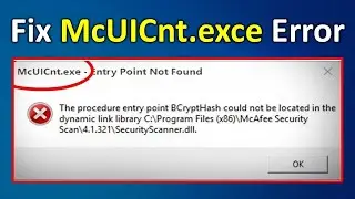 How to Fix MCUICNT.EXE Entry Point Not Found Error in Windows PC