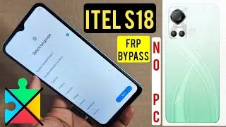 Itel S18 (S663L) Frp Bypass | Itel S663L Google Account Remove Without Pc || Settings Not Open