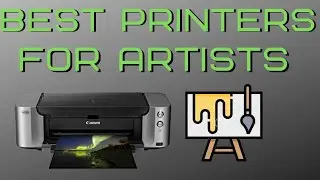 Best Printer for Art prints and Artists in 2022 (Print Art at Home)