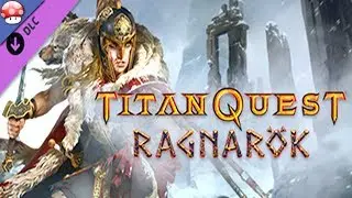 Titan Quest Anniversary Edition Ragnarok Gameplay (PC)