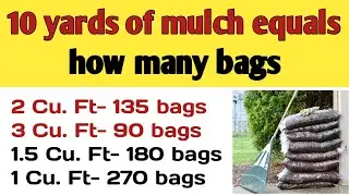 10 yards of mulch equals how many bags | 2 cubic feet, 3 cubic feet bag Mulch | Mulch bag