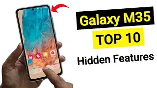 Samsung M35 5G: Top 10 Hidden Features!