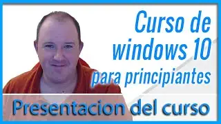 1º Curso de Informática y Windows 10 para principiantes y personas mayores ⭐ Presentación 2024