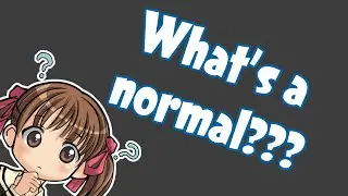 What is a normal?