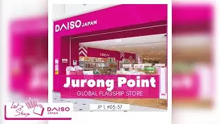 Daiso Japan First Global Flagship Store In Singapore