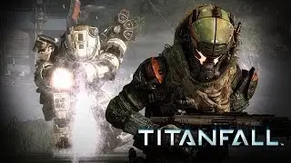 Titanfall: Official Gameplay Launch Trailer