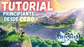 COMO EMPEZAR DE CERO | GENSHIN IMPACT EN ANDROID - IOS - PC | GUIA EN ESPAÑOL [RidoMeyer]