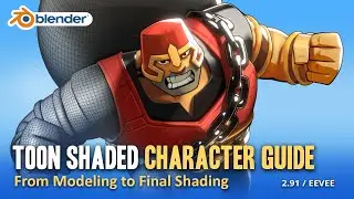 Toon Shaded Character Guide, from Modeling to Final Shading - Blender 2.91 / EEVEE