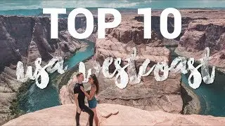 TOP 10 PLACES TO VIST USA WESTCOAST