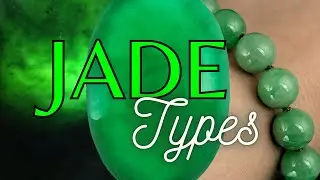 How to Tell the Difference Between Nephrite and Jadeite Jade