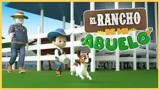 El Rancho de mi Abuelo  - Canciones Infantiles del Rancho de mi Abuelo