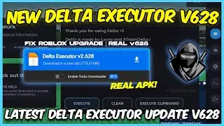 *NEW* Delta Executor Latest Verison V628 | Delta New Update Download (Android & Emulator)