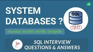 SQL Interview Questions and Answers [Hindi] || System Database in SQL Server || #06