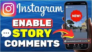 How To Enable Instagram Story Comments (NEW UPDATE)