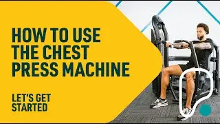 How To Use The Chest Press Machine