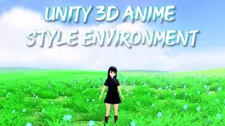 Unity 3D | Creating Anime Style World | Unity Asset Store