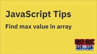 JavaScript tips — Find the maximum value in an array of numbers