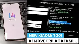 New Xiaomi Tool One Click Remove FRP All Xiaomi Qualcomm,MTK New worldwide Auth Latest Tool 2023