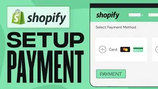 How To Setup Shopify Payments (2024) Shopify For Beginners