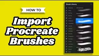 How to Install Procreate Brushes