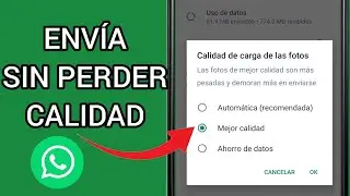 Cómo enviar fotos en WhatsApp sin perder calidad ,subir y enviar fotos de alta calidad WhatsApp 2023