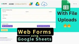 Web Forms with File Uploads 🔥  using Google Sheets and Google Drive 