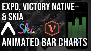 Animated Bar Charts with Expo ( React Native ), Victory Native, and Skia