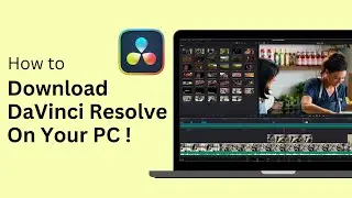 How to Download DaVinci Resolve on PC !