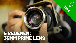 5 redenen waarom jij een 35mm lens nodig hebt!