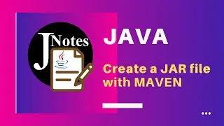 Java | How to create a jar file with Maven