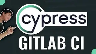 AUTOMATED TEST Execution with GITLAB + CYPRESS 🔥| Cypress Tutorial for Beginners