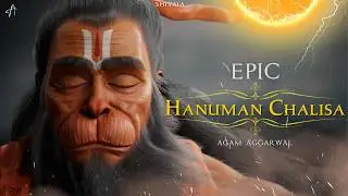 Agam - Epic Hanuman Chalisa on Raghunandana Composition | HanuMan Movie