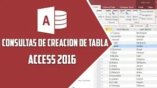 Access 2016 – Consulta de creación de tabla - Video 25