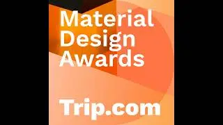 Trip.com - 2019 Material Design Awards