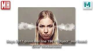 Error workaround : Maya 2017 drinit.mel 1961 