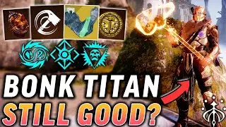 The NERFED Bonk Titan Is Still INSANE With This Solar Build! [Destiny 2 Titan Build]