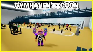 BUILDING ULTIMATE GYM in GYMHAVEN TYCOON ROBLOX