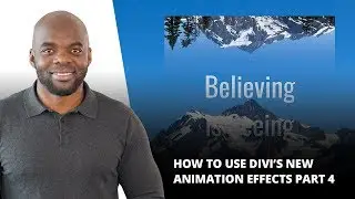 How to Use Divi’s New Animation Effects Part 4