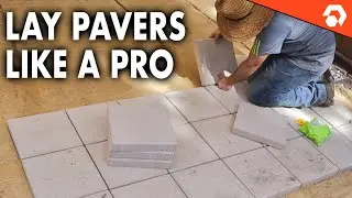 How to Lay a paver patio by yourself like a pro