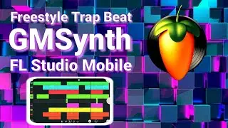 How to Freestyle Trap beat | Make a beat from Plugins | FL Studio Mobile GMSynth Tutorial