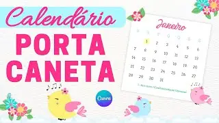 Calendário De Mesa 2024 Porta Caneta | Jardim Encantado