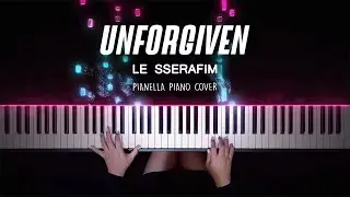 LE SSERAFIM (르세라핌) - UNFORGIVEN (feat. Nile Rodgers) | Piano Cover by Pianella Piano