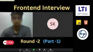 LTI (L&T) Frontend Interview | (Round-2) 🎉 | Part - 1 | HTML/CSS/ #javascriptinterview