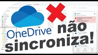 ONEDRIVE NÃO SINCRONIZA | Windows 11 | Dica simples e rápida