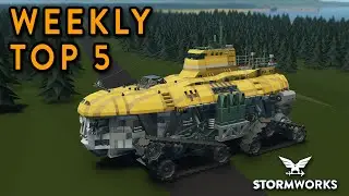 Stormworks Weekly Top 5 Workshop Creations - Episode 162