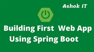 Building First Web App Using Spring Boot | Example | Ashok IT