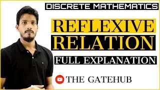 Reflexive Relation with examples | Discrete Mathematics