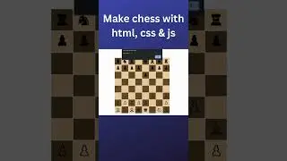 Make chess game #js #css #webdevelopment