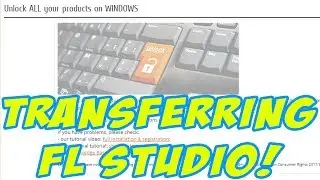 How To Transfer FL Studio To Another PC or Laptop